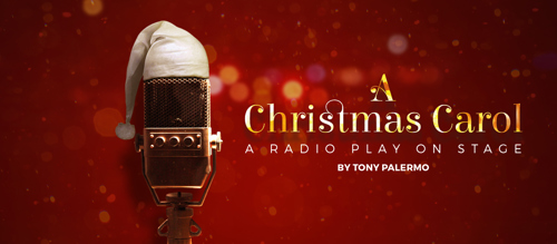 Graphic image of a vintage radio microphone with a white night cap with snow in the background with A Christmas Carol - A Radio Play On Stage inyellow and white text